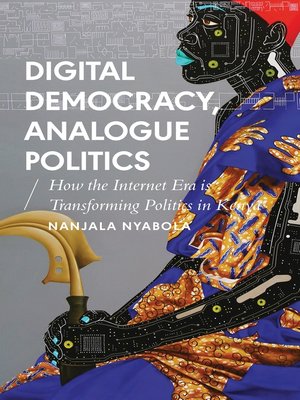 cover image of Digital Democracy, Analogue Politics